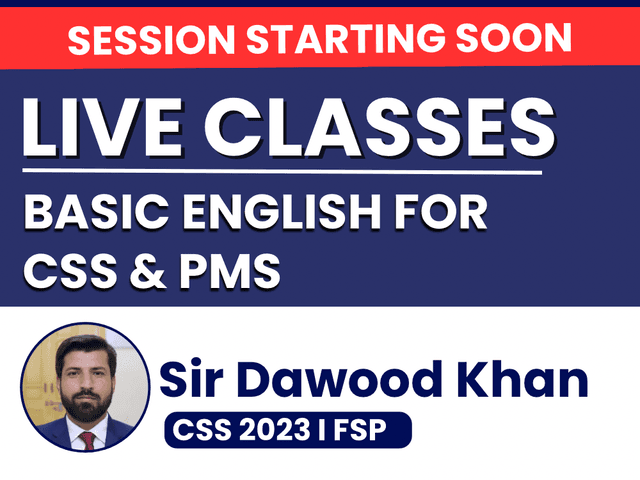 Basic English Course for CSS/PMS Live Classes by Sir Dawood Khan (FSP)
