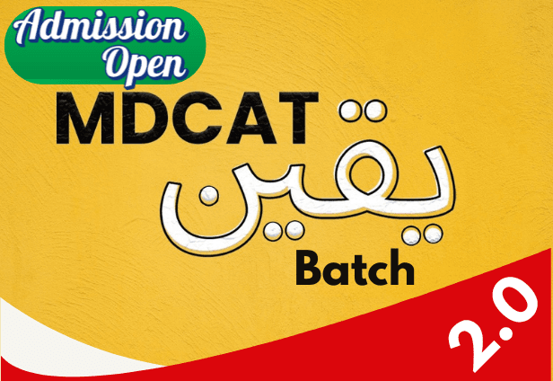 MDCAT 2025 Yaqeen Batch 2.0