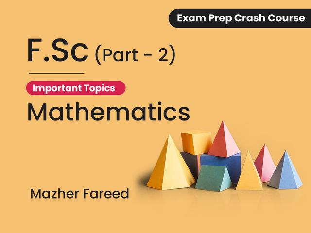 Mathematics (Part II) Crash Course