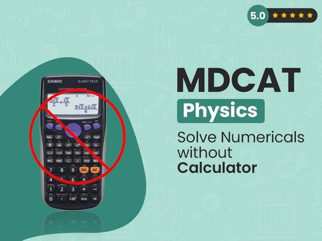 Solve MDCAT Numericals without Calculator