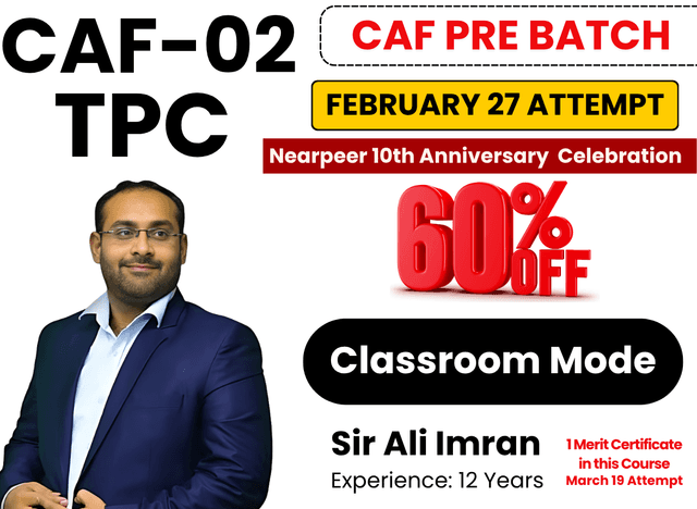 CAF 02 TPC By Sir Ali Imran (Classroom Mode)
