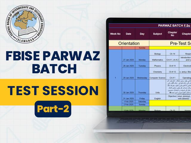 FBISE Parwaaz Batch Test Session Part 2