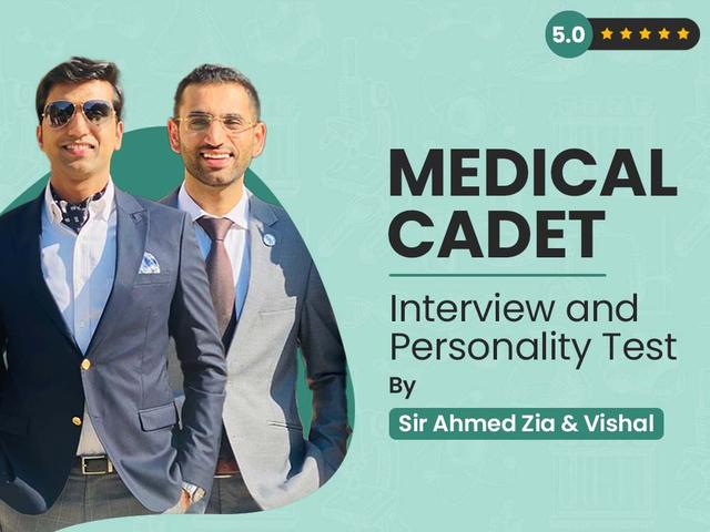 Medical Cadet Interview and Personality Assessment