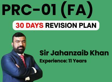 01 FA 30 Days Revision Plan by Sir Jahanzaib