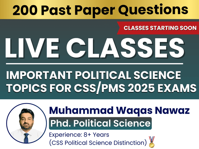 1. Important Political Science Topics for CSS PMS 2025 Exams Live Classes