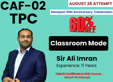 CAF 02 TPC By Sir Ali Imran ( Class Room Mode)