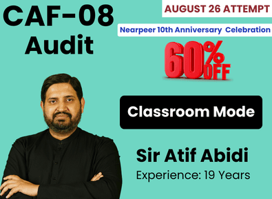 CAF 08 AUDIT by Sir Atif Abidi (Class Room Mode)
