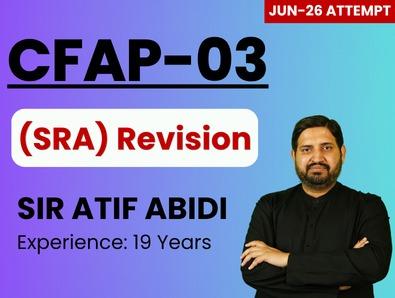 CFAP 03 SRA (Sustainability) Revision by Sir Atif Abidi