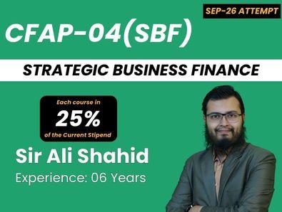 CFAP 04 Strategic Business Finance (SBF) By Sir Ali Shahid