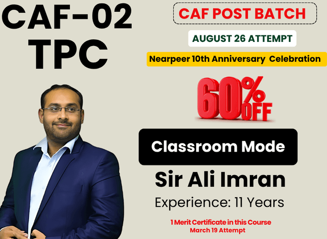 CAF 02 TPC By Sir Ali Imran ( Class Room Mode)