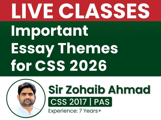 CSS 2026 Important Essay Themes | LIVE Classes with Sir Zohaib Anjum