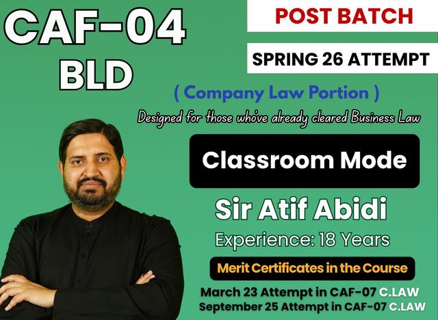 CAF 04 BLD by Sir Atif Abidi (Company law Portion)  Class Room Mode