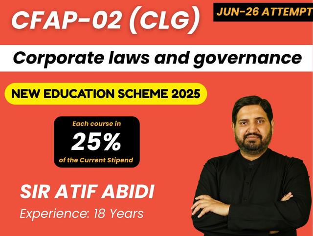 CFAP 02 Advanced Corporate Laws and Governance (New Education Scheme 2025) Class Camera Recordings