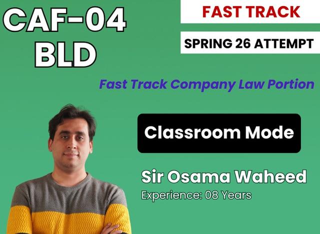 CAF 04 BLD Fast Track By Sir Osama Waheed (Company law Portion)