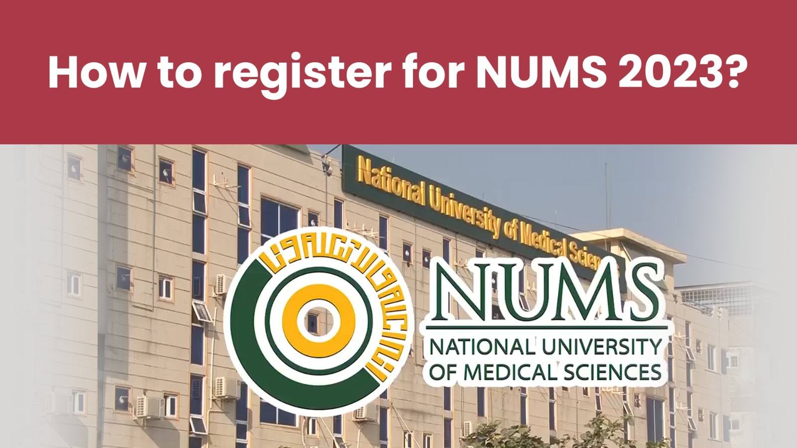 How to register for NUMS 2023?