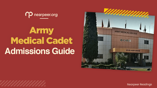 Army Medical Cadet, Admission's Guide