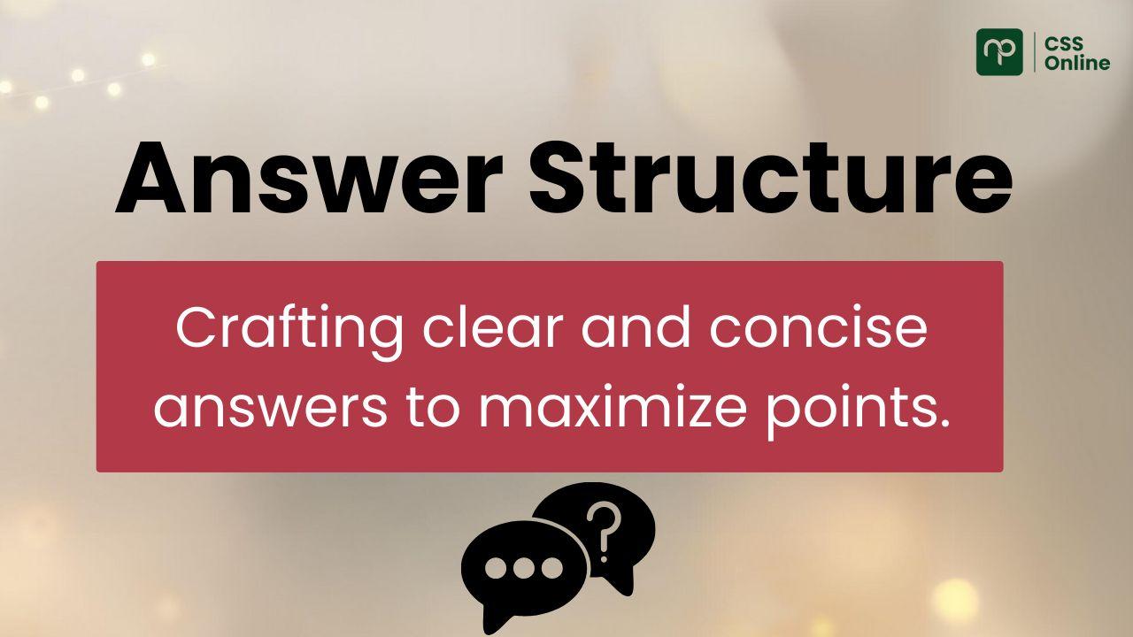 Answer Structure: Crafting Clear and Concise answers to Maximize Marks — Nearpeer blog