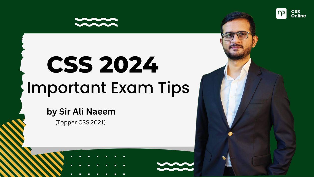 CSS 2024 Important Exam Tips by Sir Ali Naeem