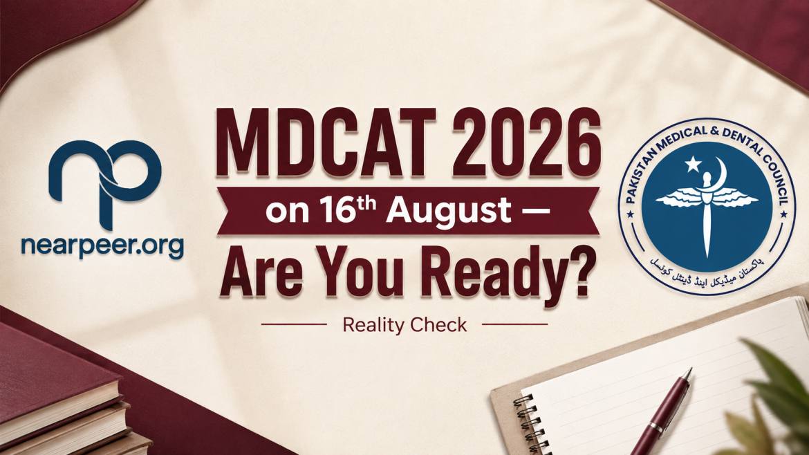 MDCAT Test on 16 August 2026 | Nearpeer MDCAT Reality Check Before 20 September