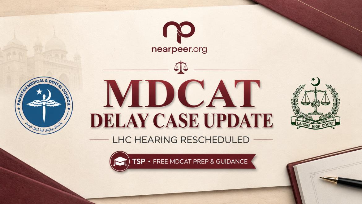 MDCAT 2026 Delay Case Update | Lahore High Court Hearing Rescheduled — Nearpeer blog