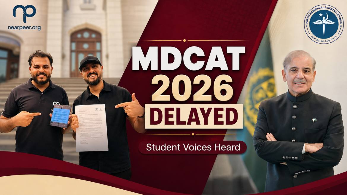 MDCAT 2026 Delayed on Prime Minister's Directions: How Student Voices, Sir Ammar, Sir Aly & Nearpeer Helped Drive Change