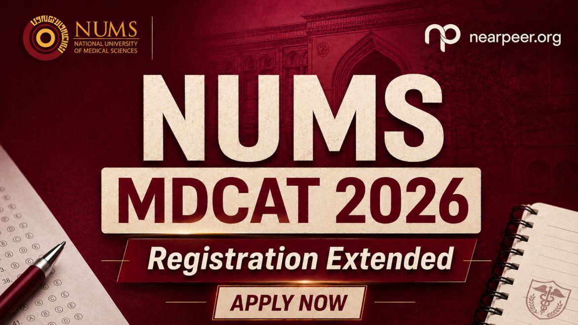NUMS MDCAT 2026 Registration Date Extended (late fee) | Last Date, Late Fee & Apply Online — Nearpeer blog