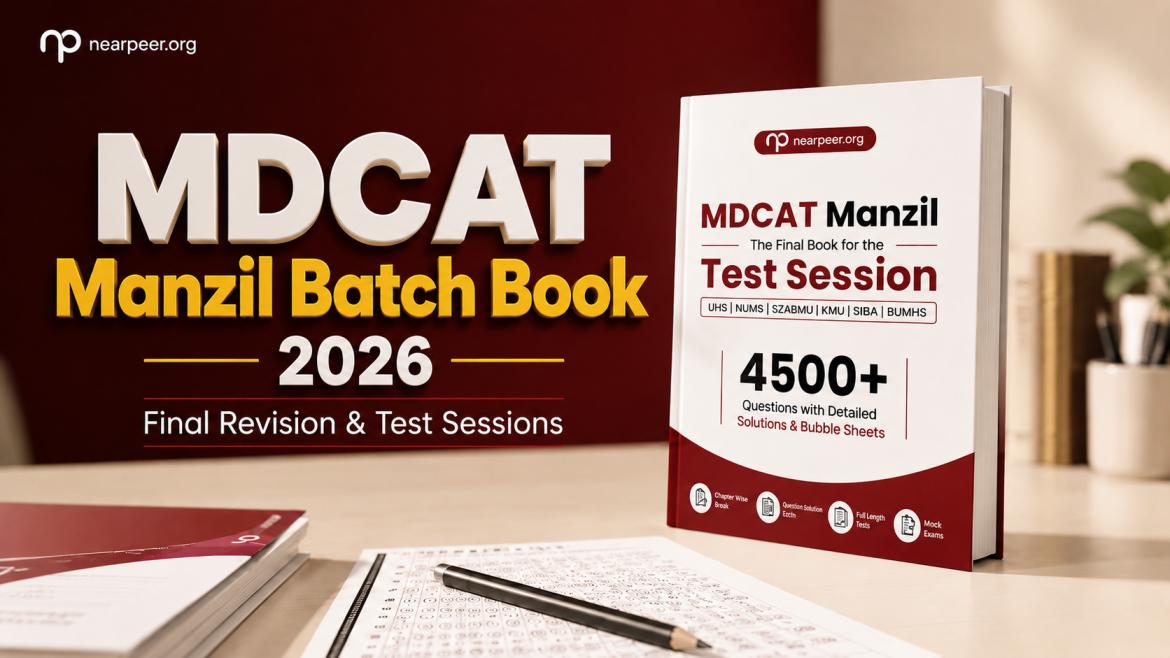 MDCAT Manzil Batch 2026 by Nearpeer | Final Revision & Test Sessions — Nearpeer blog