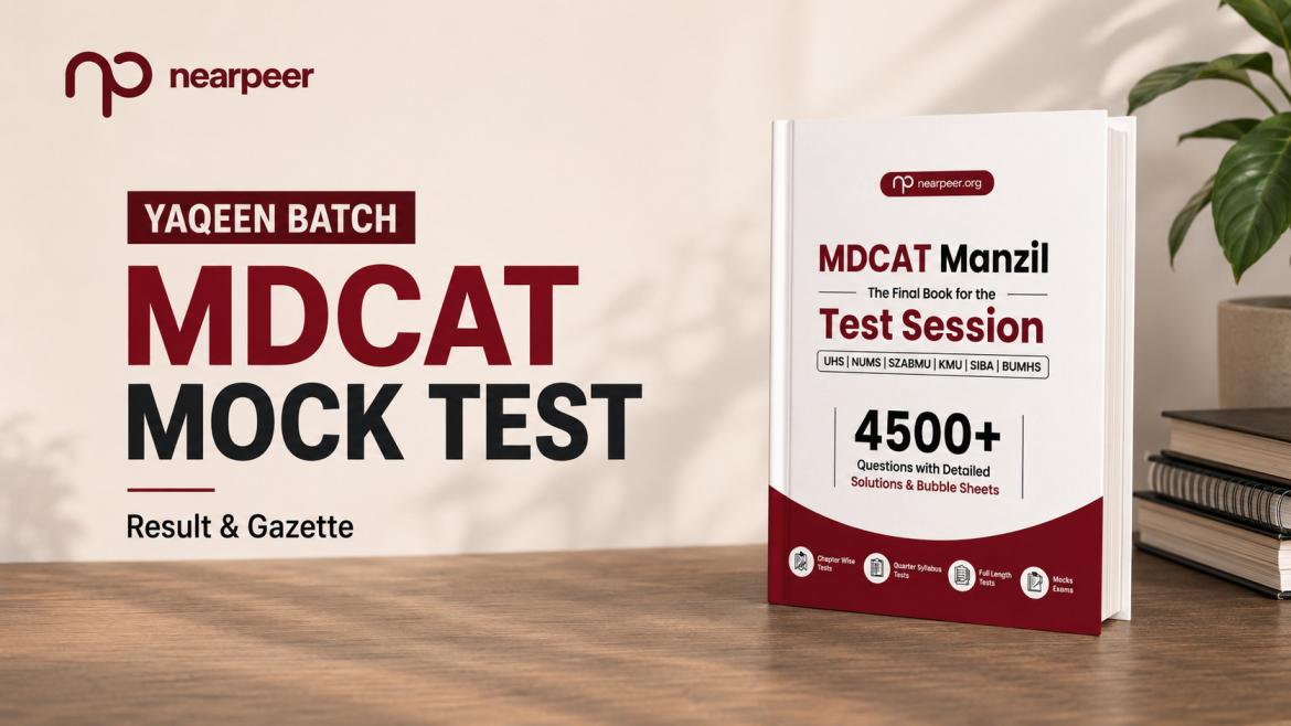 MDCAT Mock Test Result 2026 | Yaqeen Batch Gazette & High Scorers — Nearpeer blog