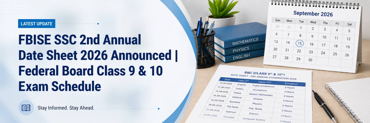 FBISE Class 9th & 10th 2nd Annual Date Sheet 2026 Announced | Federal Board Class 9 & 10 Exam Schedule
