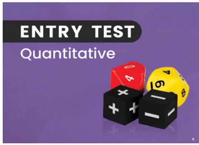 Entry Test Quantitative (Basic Mathematics)